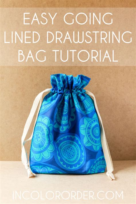 Tutorial For Drawstring Bag With Lining