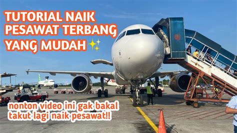 Tutorial Naik Pesawat Kesimpulan