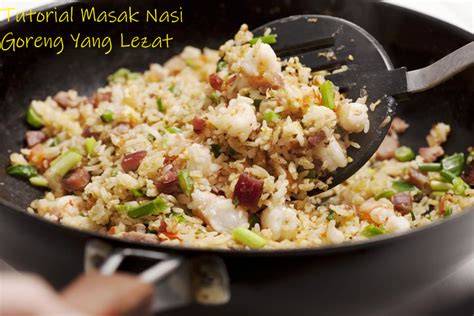 tutorial nasi goreng