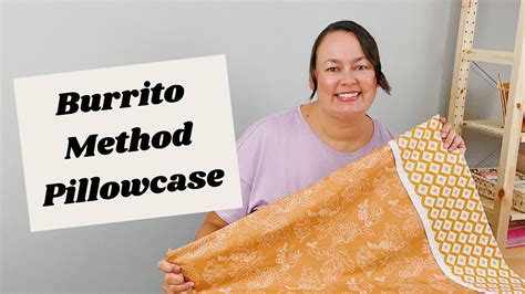 Tutorial On How To Make A Burrito Pillowcase