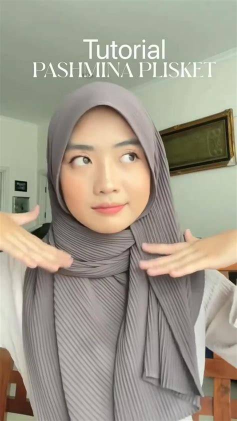 Tips Memakai Pashmina Plisket