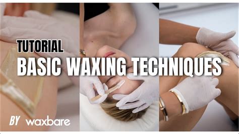 tutorial waxing
