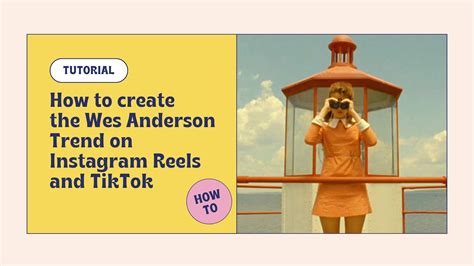 tutorial wes anderson