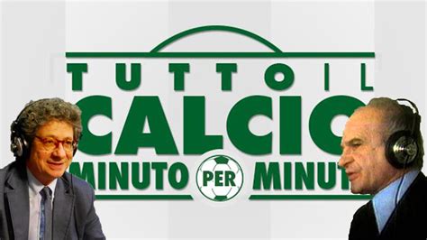 tutto calcio minuto per minuto