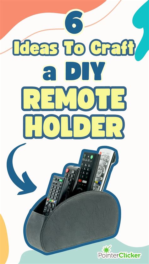 Tv Remote Holder Diy