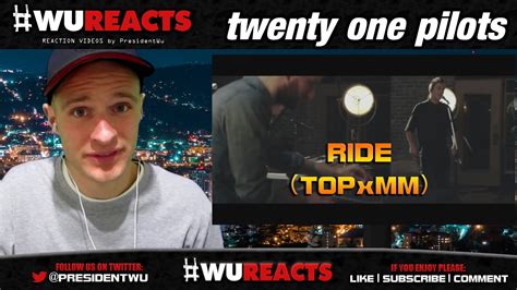 twenty one pilots ride reaction