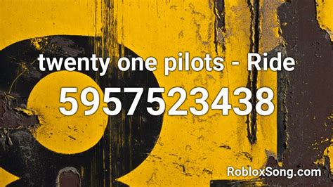 twenty one pilots ride roblox id