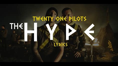 twenty one pilots the hype letra