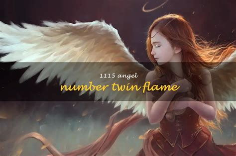 twin flame angel number 1115