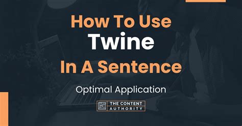 Twine Example In Sentence