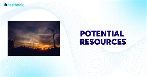two examples of potential resources