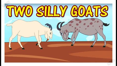 two silly goat story