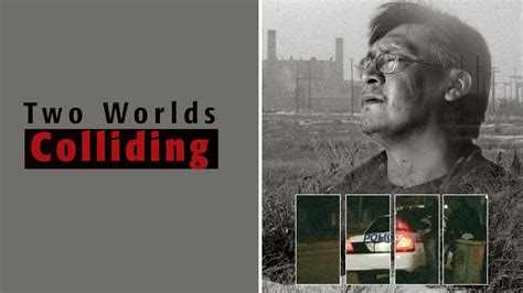two worlds colliding documentary