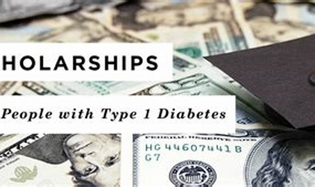 type 1 diabetes scholarships