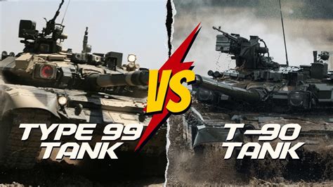 Type 99 Tank Vs T90