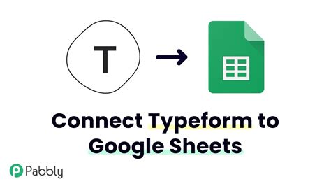 How to Connect Typeform with Google sheets, MailChimp and more