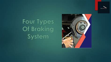 Types Of Braking System Ppt
