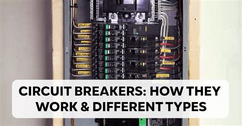 Types Of Circuit Breakers And How They Work