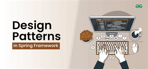 Types Of Design Patterns In Spring Framework