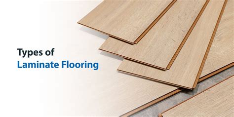Types Of Laminate Flooring