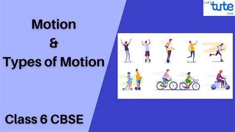 types of motion with examples class 6