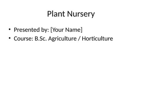 Types Of Nursery Ppt