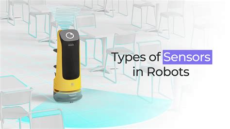 Types Of Robot Sensors