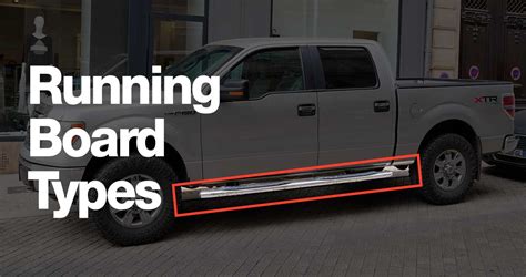 Types of Running Boards