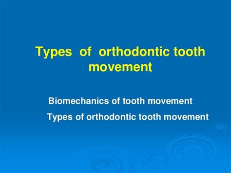 Types Of Tooth Movement Slideshare