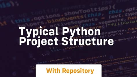 typical python project structure