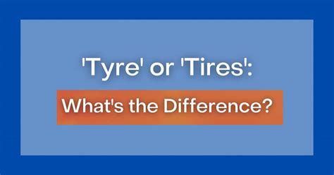 Tyres Definition Plural