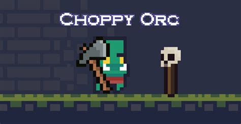 Tyrone's Unblocked Games Choppy Orc