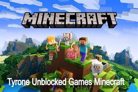 Tyrone's Unblocked Games Minecraft Classic