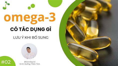 uống omega 3 có tác dụng gì