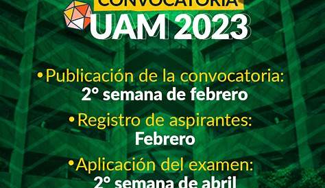 Primera Convocatoria UAM 2021 | Consulta los Requisitos