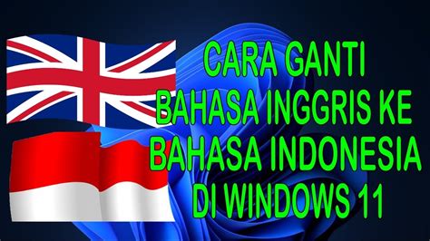 ubah file bahasa inggris ke indonesia