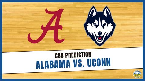 uconn vs alabama basketball prediction