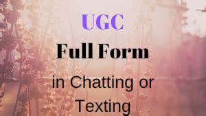 ugc meaning in text