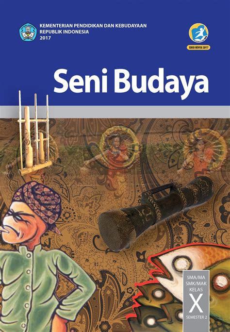 Ujian Seni Budaya Kelas 10 Semester 2: Tips dan Trik untuk Meningkatkan Nilai