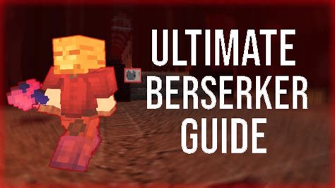 ultimate berserker guide hypixel skyblock