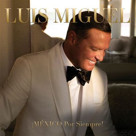 ultimo disco de luis miguel