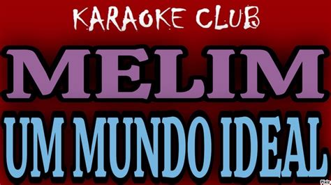 um mundo ideal karaoke