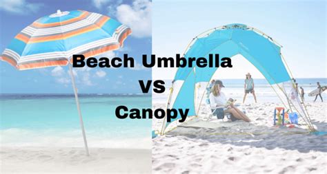 Umbrella Vs Canopy