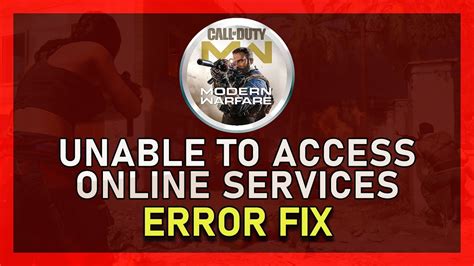 How to Fix Modern Warfare Unable to Access Online Services 2021
