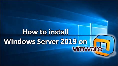 unable to install windows server 2019 on vmware