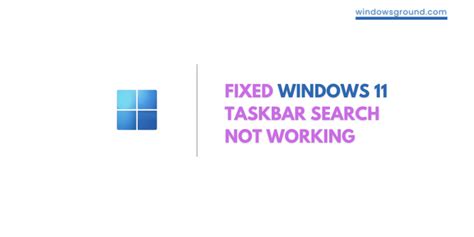 unable to search in taskbar windows 11