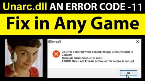How to Fix Unarc.dll Error Code 11 for Windows 10, 11, and More