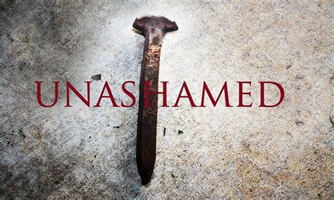 unashamed