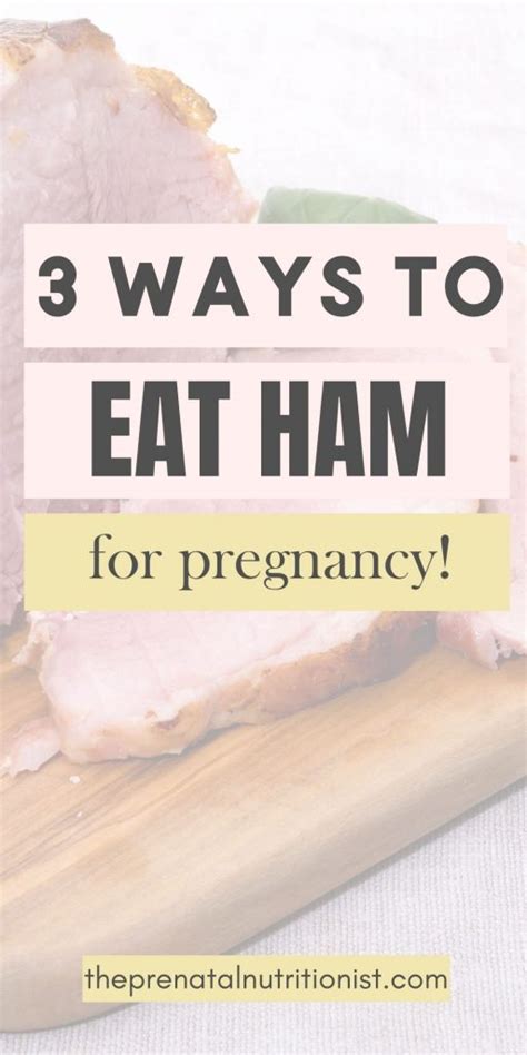 Uncured Ham Pregnancy
