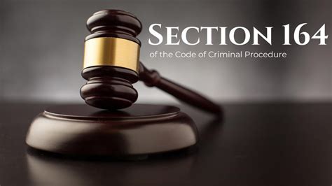 under section 164 of code of criminal procedure